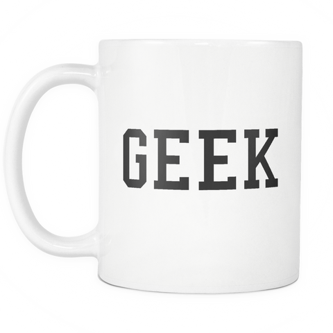 Geek Mugs - Geek